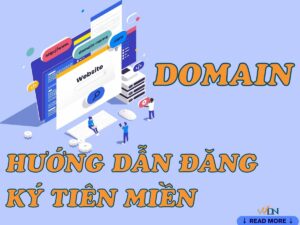 domain là gì? hướng dẫn đăng ký tên miền chi tiết nhất cho bạn