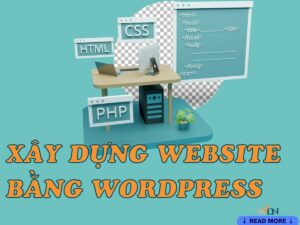 hướng dẫn xây dựng website bằng wordpress cơ bản nhất