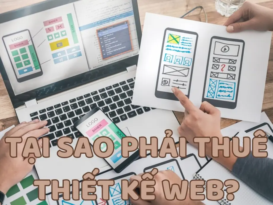 tại sao phải thuê thiết kế website cho doanh nghiệp?