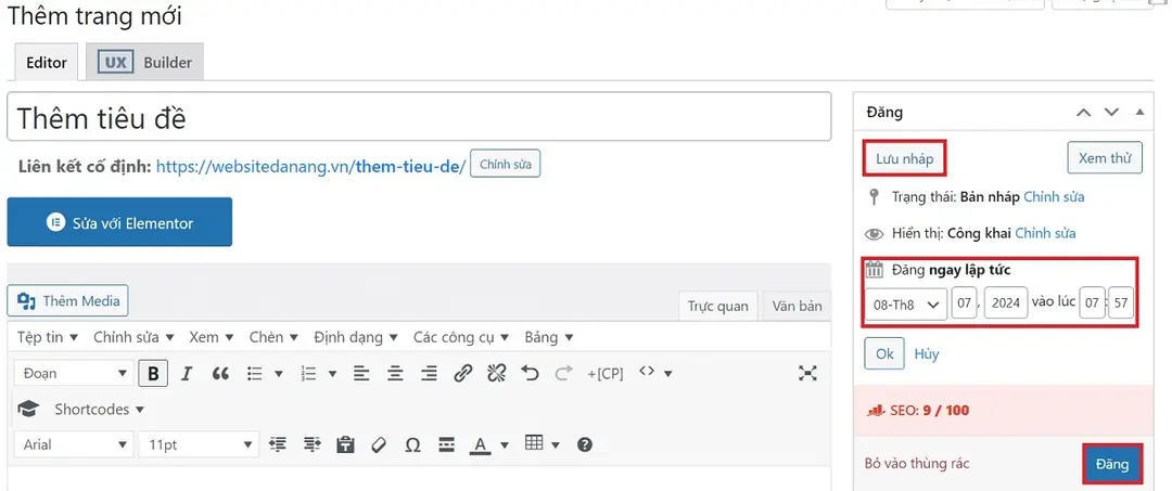 bạn có thể lưu nháp, đặt lịch hoặc đăng trang lên website