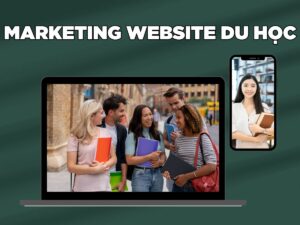 chiến lược marketing website du học hiệu quả cho doanh nghiệp