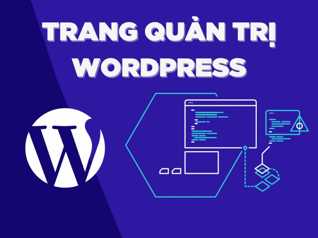 hướng dẫn cách sử dụng trang quản trị wordpress chi tiết