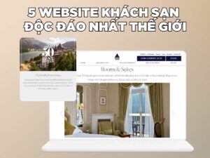 kháp phá những website khách sạn độc đáo nhất thế giới