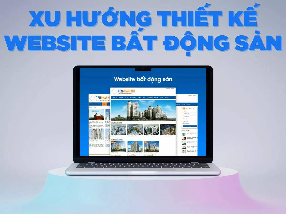 xu hướng thiết kế website bất động sản mới nhất