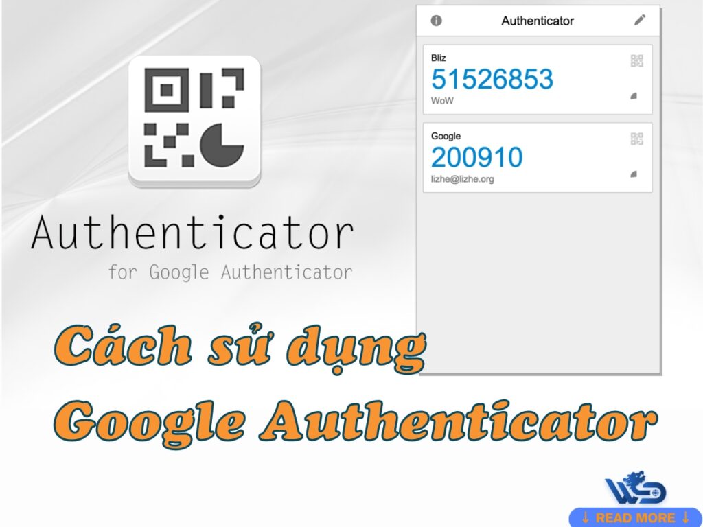 cách sử dụng google authenticator để tăng cường bảo mật tài khoản website