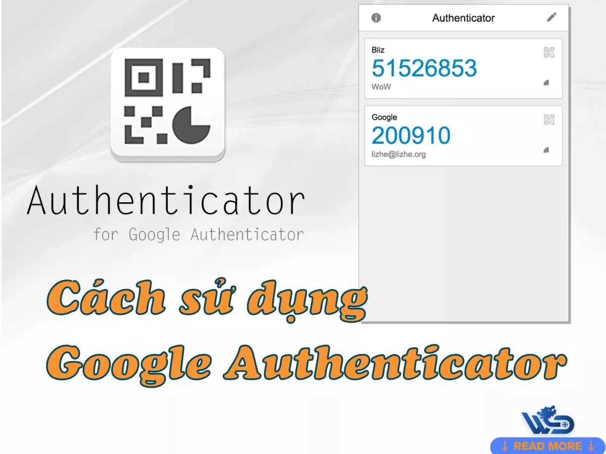 cách sử dụng google authenticator để tăng cường bảo mật tài khoản website