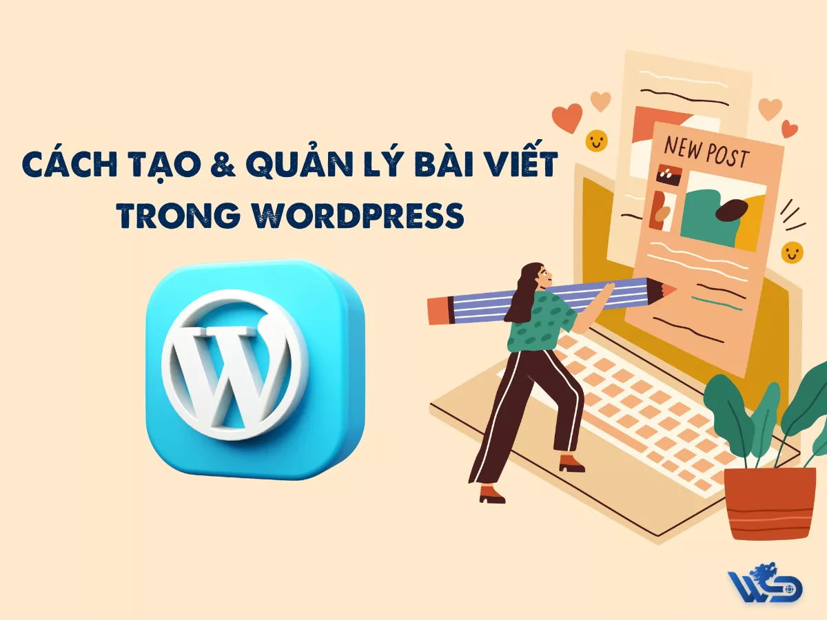 cách tạo và quản lý bài viết trong wordpress đơn giản nhất