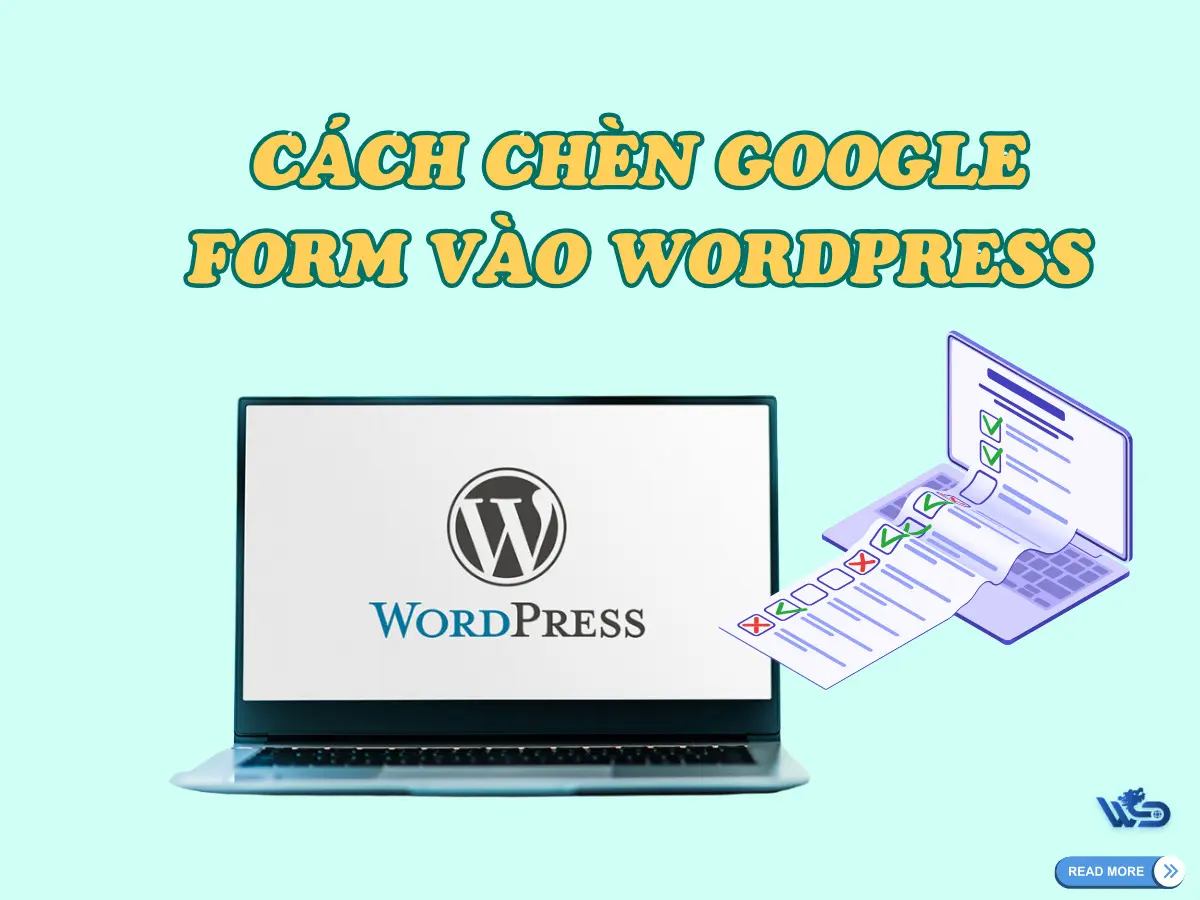 cách chèn google forms vào wordpress để thu thập dữ liệu