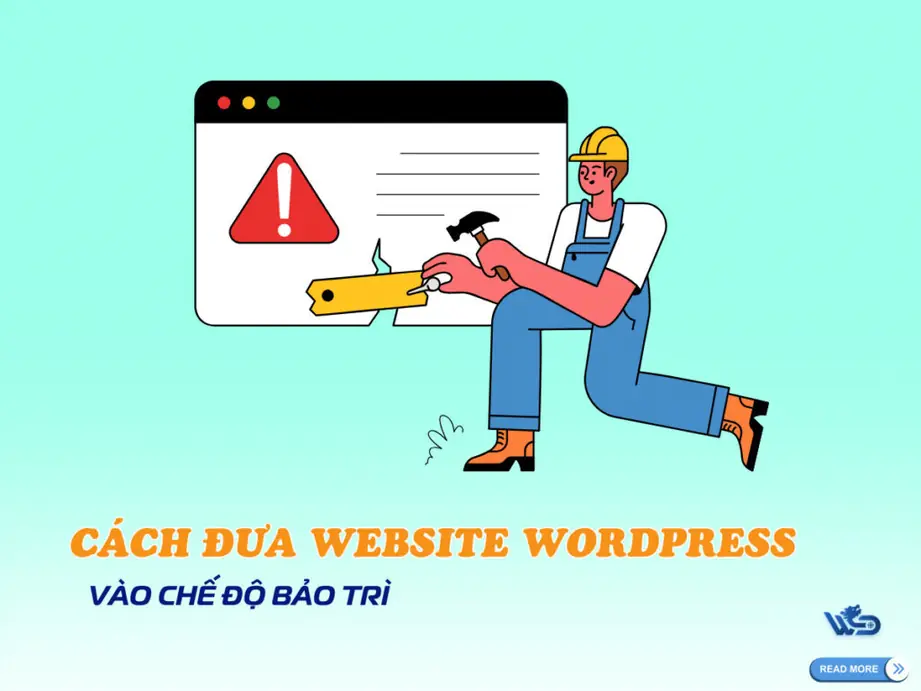 2 cách đưa trang web wordpress vào chế độ bảo trì nhanh nhất