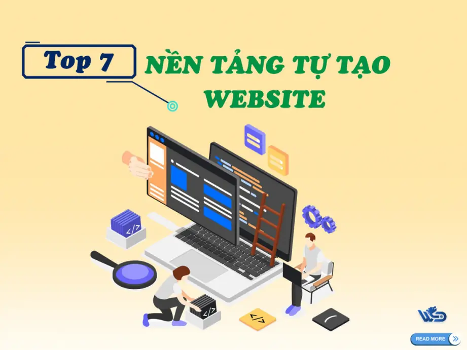 top 7 nền tảng tự tạo website tốt nhất hiện nay