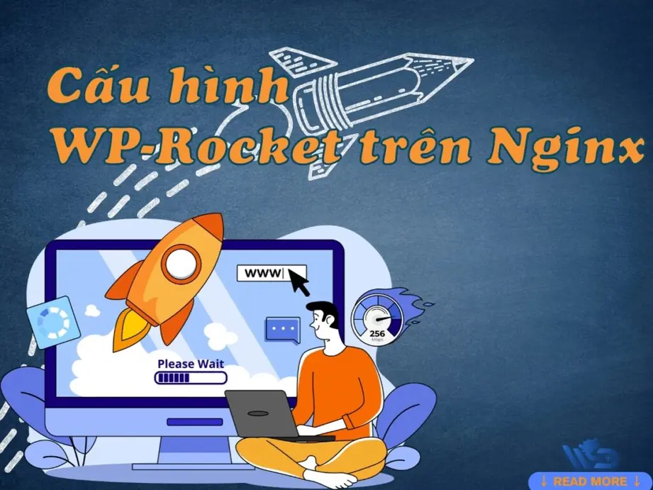hướng dẫn cấu hình wp-rocket trên nginx để tối ưu tốc độ website