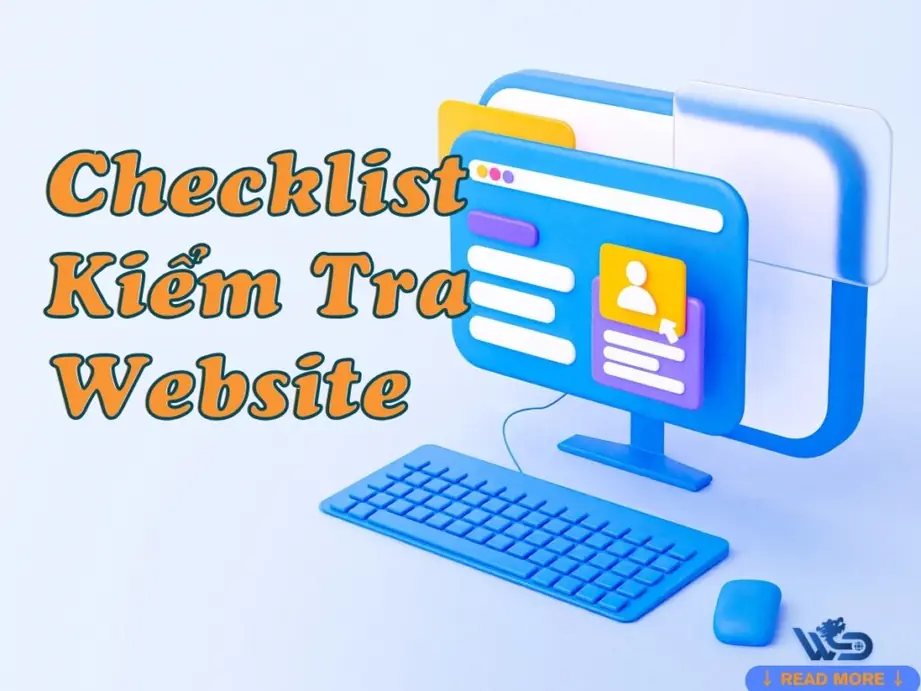 10 checklist kiểm tra website trước khi bàn giao từ a-z