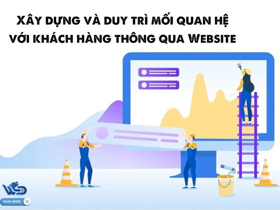 duy trì và xây dựng mối quan hệ khách với website