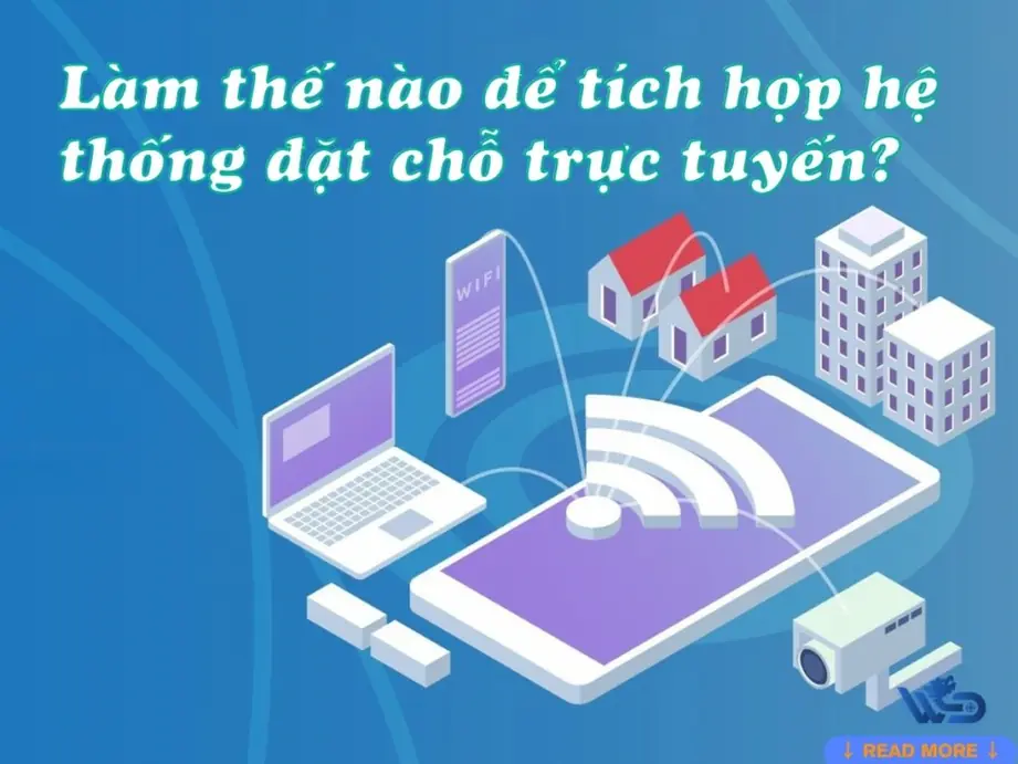 tích hợp hệ thống đặt chỗ trực tuyến