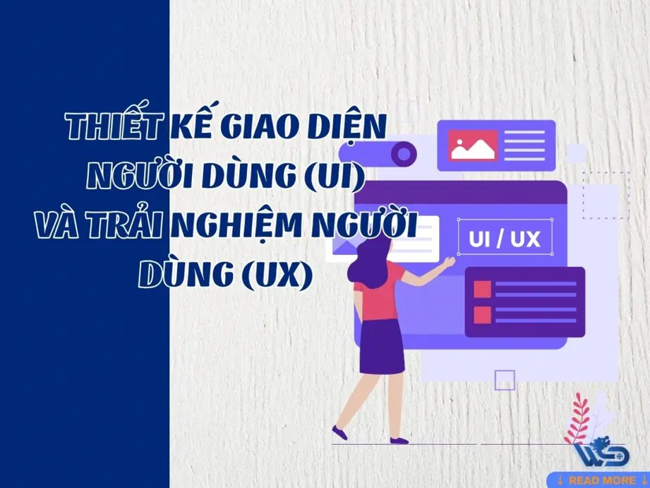 thiết kế giao diện người dùng (ui) và trải nghiệm người dùng (ux)
