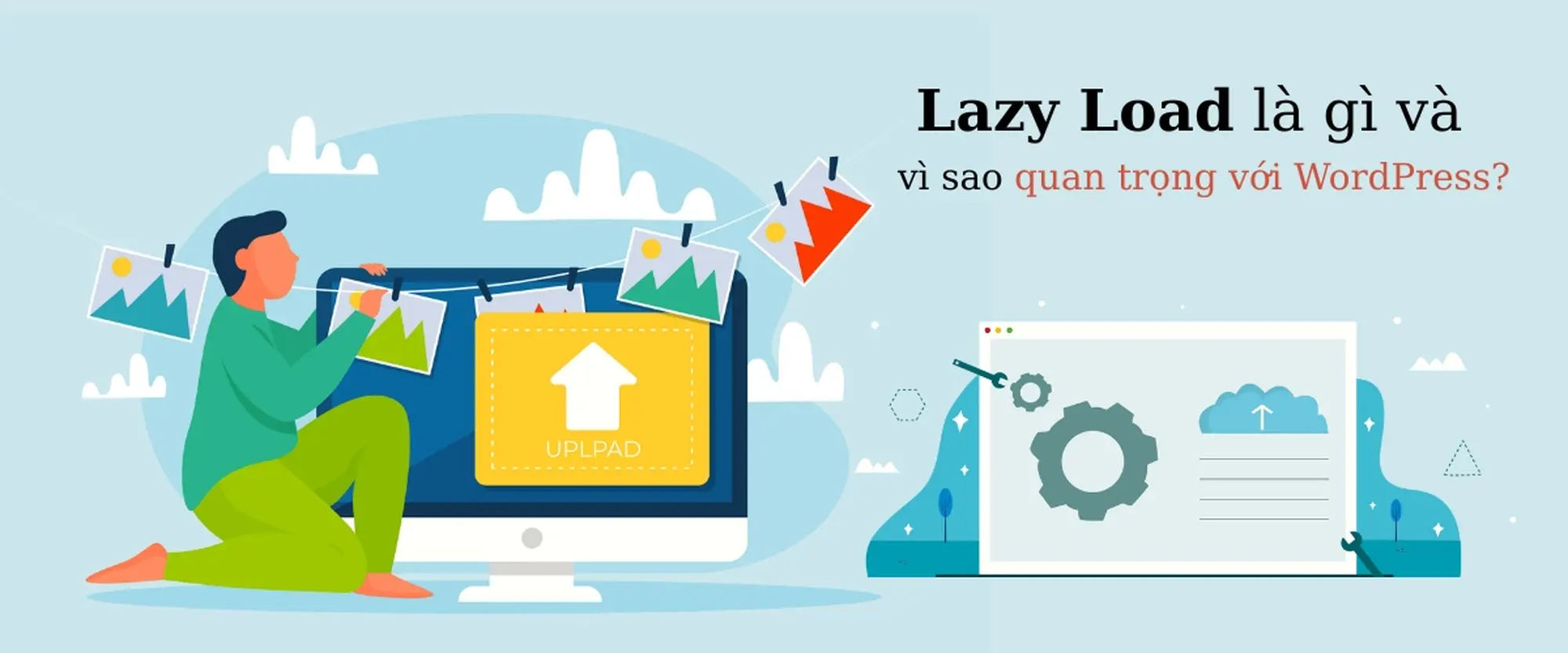 lazy load là gì và vì sao quan trọng với wordpress?