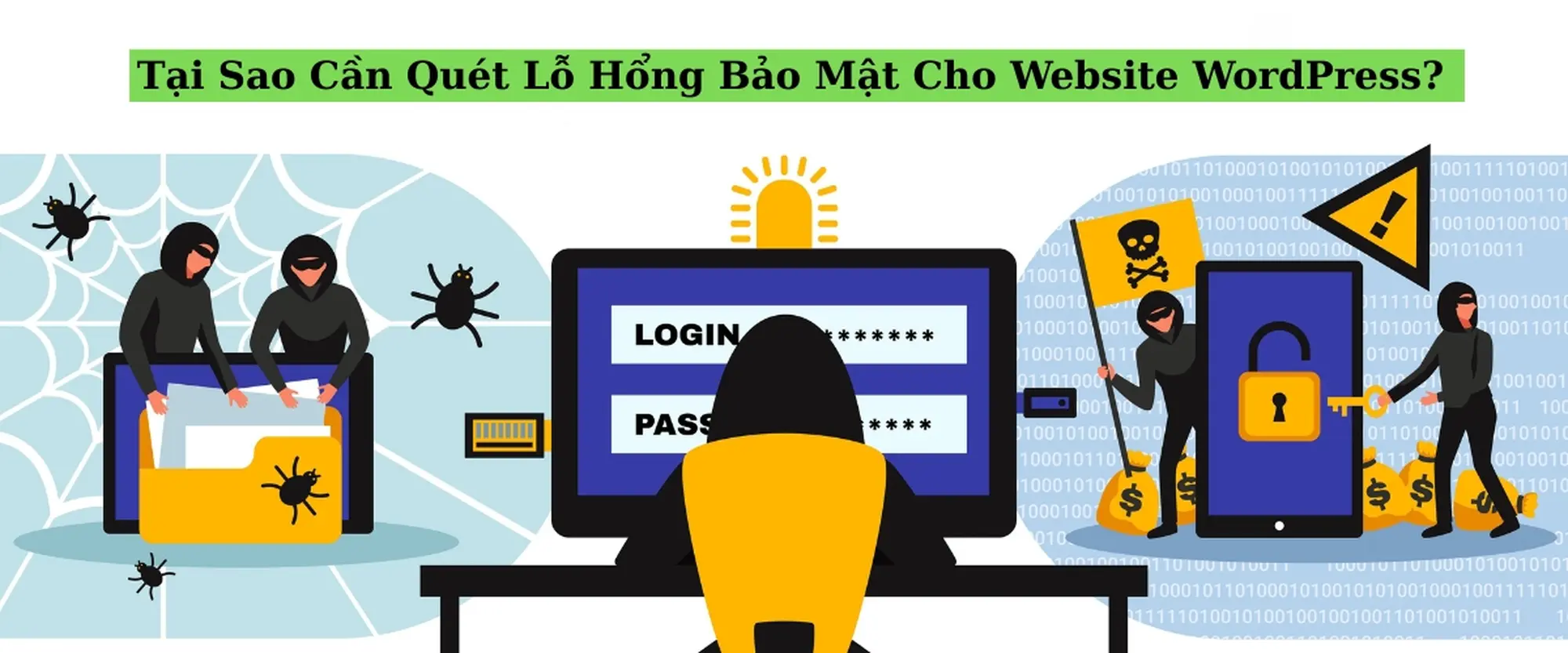 tại sao cần quét lỗ hổng bảo mật cho website wordpress? 
