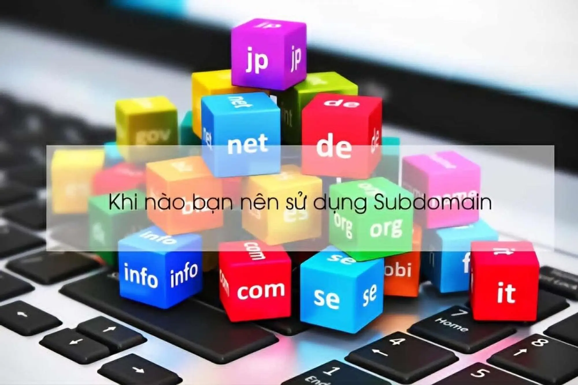 khi nào nên sử dụng subdomain