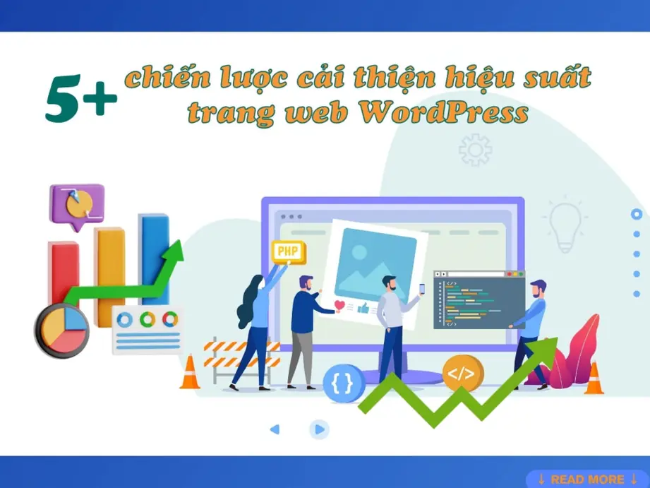 5+ chiến lược cải thiện hiệu suất trang web wordpress