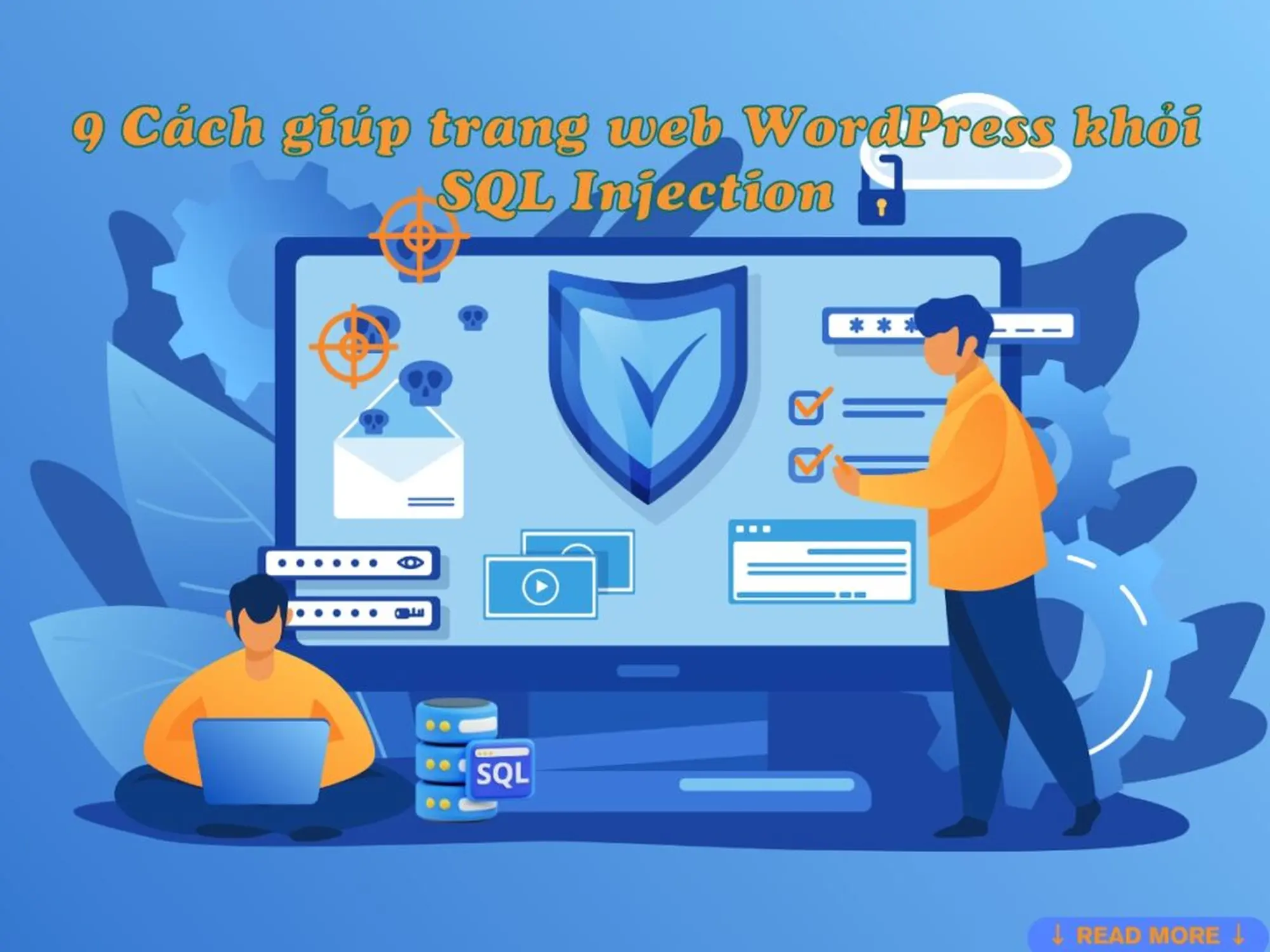 9 cách giúp trang web wordpress khỏi sql injection