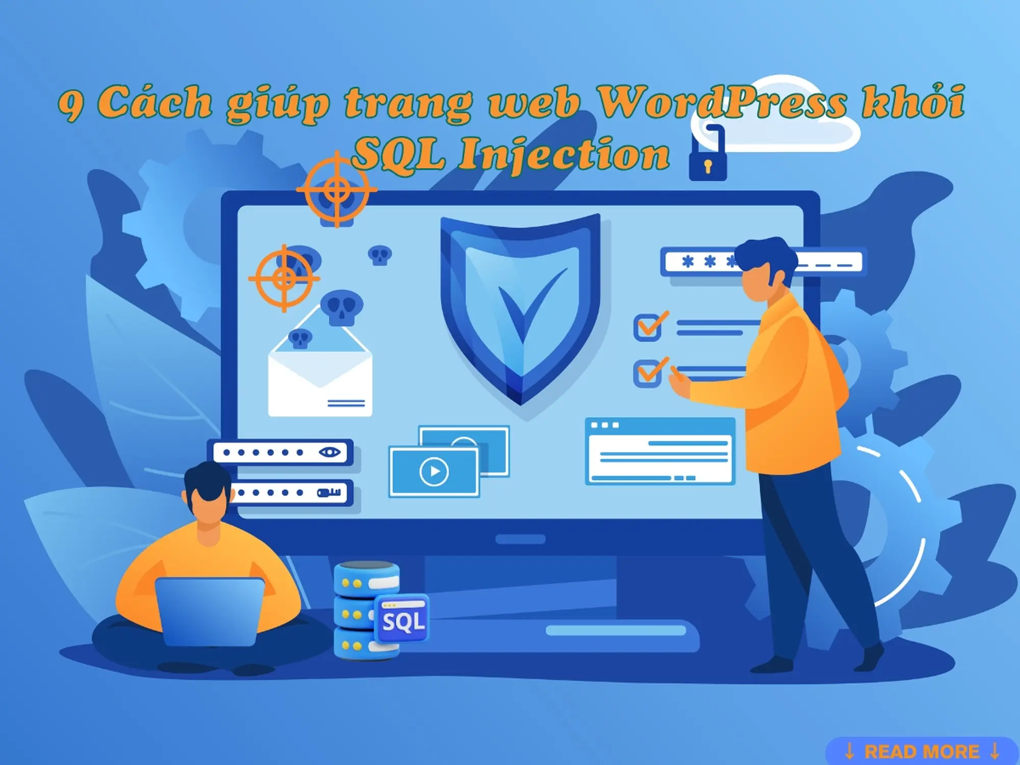 9 cách giúp trang web wordpress khỏi sql injection