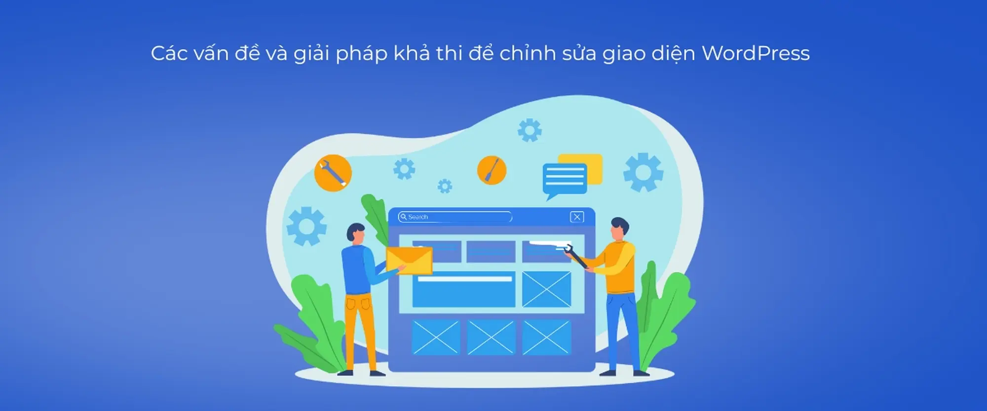các vấn đề và giải pháp khả thi để chỉnh sửa giao diện wordpress