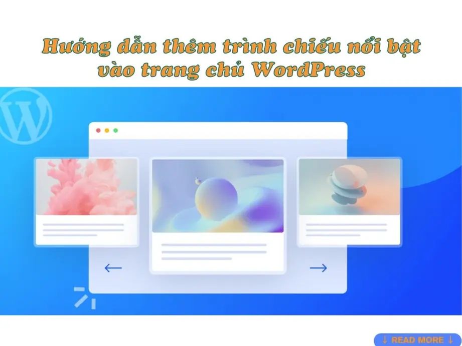 hướng dẫn thêm trình chiếu nổi bật vào trang chủ wordpress