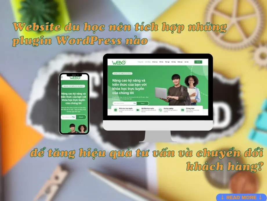 website du học nên tích hợp những plugin wordpress nào để tăng hiệu quả tư vấn và chuyển đổi khách hàng?