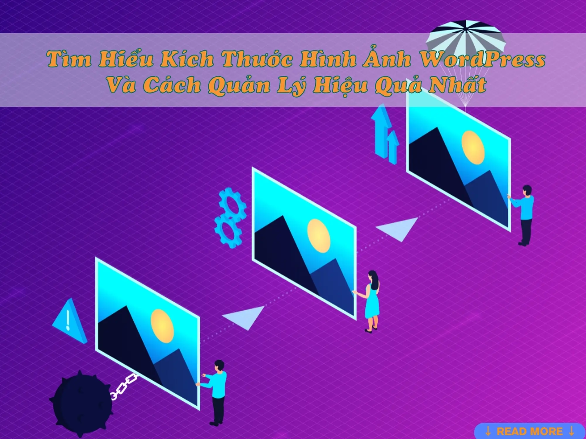 tìm hiểu kích thước hình ảnh wordpress và cách quản lý hiệu quả nhất