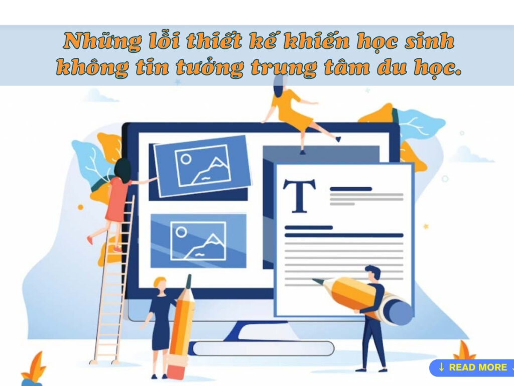 những lỗi thiết kế khiến học sinh không tin tưởng trung tâm du học