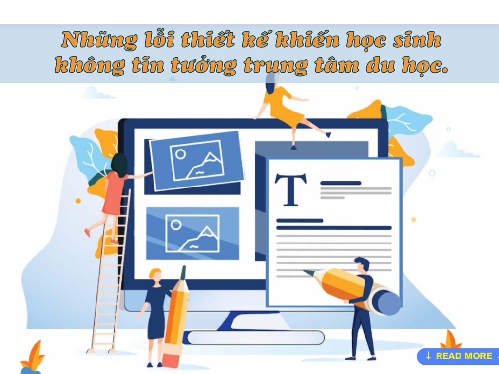 Những lỗi thiết kế khiến học sinh không tin tưởng trung tâm du học