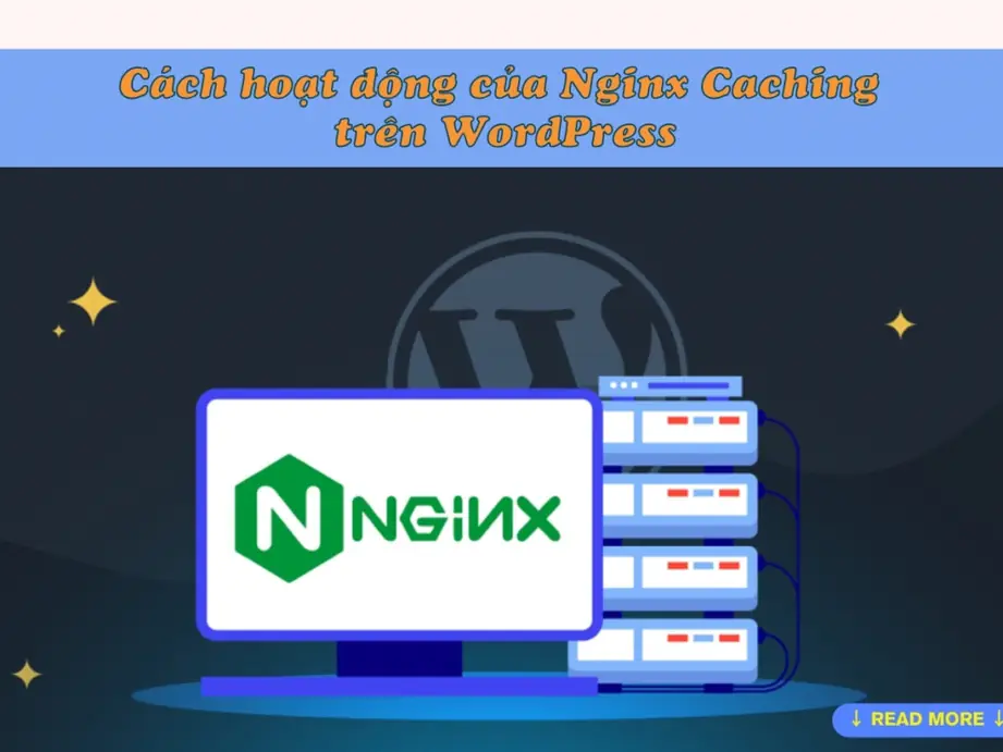cách hoạt động của nginx caching trên wordpress
