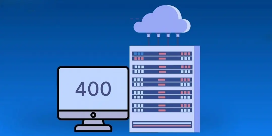 cách khắc phục lỗi 400 bad request hiệu quả