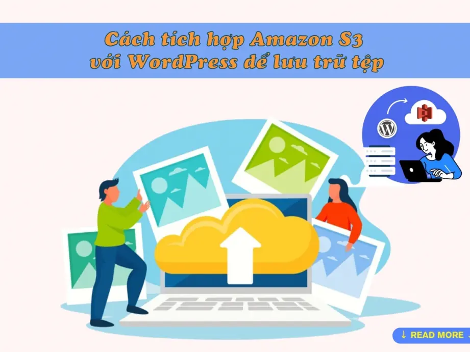 cách tích hợp amazon s3 với wordpress để lưu trữ tệp