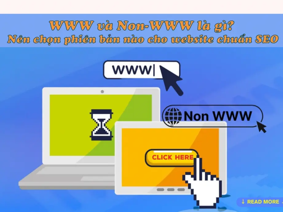 www và non-www là gì? nên chọn phiên bản nào cho website chuẩn seo